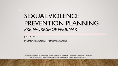 Thumbnail for entry Sexual Violence Prevention Pre-Workshop Web Meeting