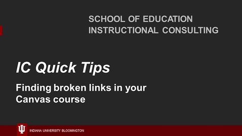 Thumbnail for _Finding Broken Links in Your Canvas Course