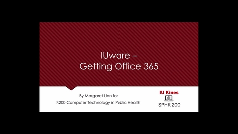 Thumbnail for IUware - Getting Office 365