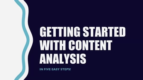 Thumbnail for Getting Started with Content Analysis