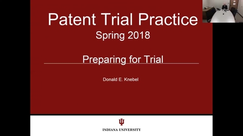 Thumbnail for entry 2018.03.27.0730 - Patent Trial Practice Lecture