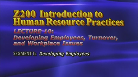 Thumbnail for entry Z200 10-1 Developing Employees