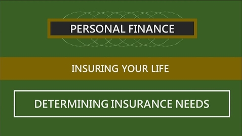 Thumbnail for entry F251 08-2 Determining Insurance Needs