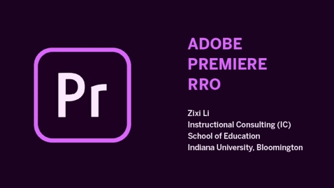 Thumbnail for _Video Editing: Adobe Premiere Pro