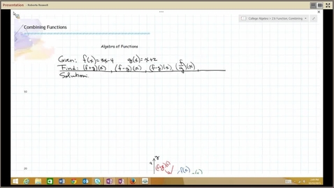 Thumbnail for B111 M123 College Algebra, 2.6 Functions, Combining, 2.6