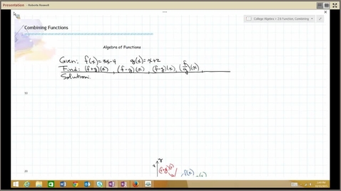 Thumbnail for entry B111 M123 College Algebra, 2.6 Functions, Combining, 2.6