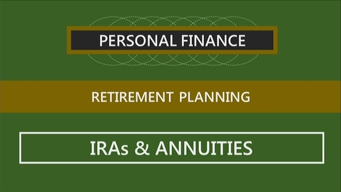 Thumbnail for entry F260 14-3 IRAs &amp; Annuities