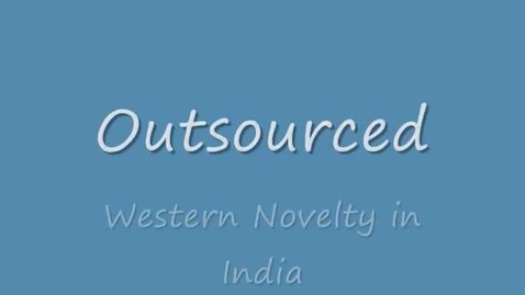 Thumbnail for Outsourced _Western Novelty_An Expat in India
