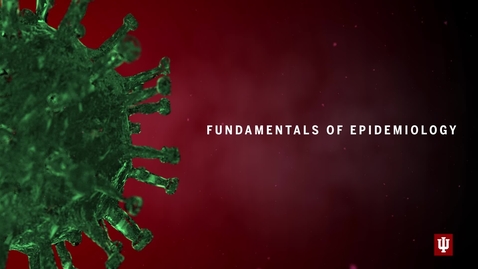 Thumbnail for Welcome To Fundamentals Of Epidemiology