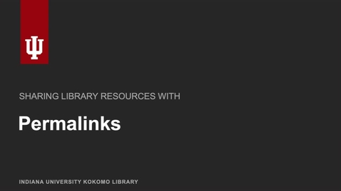 Thumbnail for Permalinks: Sharing Library Resources