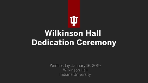 Thumbnail for entry Wilkinson Hall Dedication Ceremony