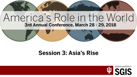 Thumbnail for America’s Role in the World 2018 - Session 3: Asia’s Rise