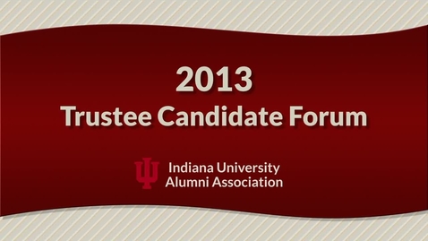 Thumbnail for 2013 Trustee Candidate Forum
