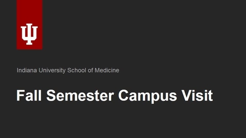 Thumbnail for IUSM Financial Aid: 2017 Fall Semester Visit Campus Visit Recap