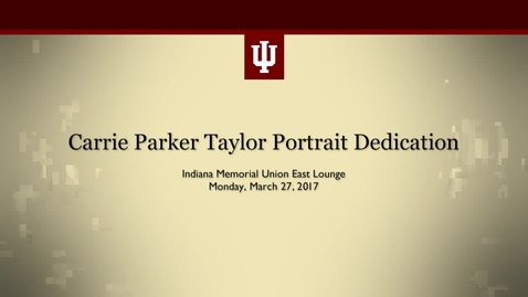 Thumbnail for entry Carrie Parker Taylor Portrait Unveiling