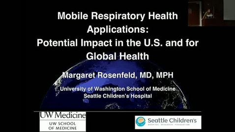 Thumbnail for entry PEDS Grand Rounds 11/1/2017: &quot;Mobile Respiratory Health Applications: Potential Impact in the US and for Global Health&quot; Margaret Rosenfeld, MD, MPH