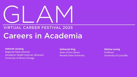 Thumbnail for Careers in Academic Libraries | GLAM 2024