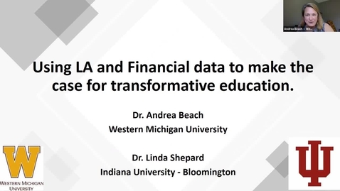 Thumbnail for entry Using LA and Financial data to make the case for transformative education. - Dr. Andrea Beach and Dr. Linda Shepard