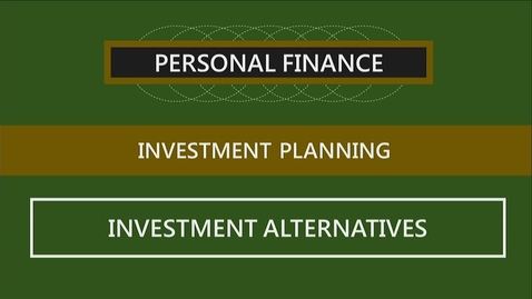 Thumbnail for entry F251 10-2 Investment Alternatives