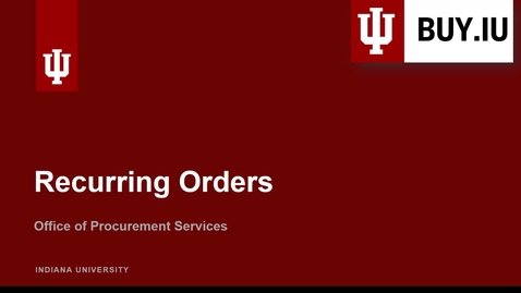 Thumbnail for entry Recurring Orders in BUY.IU