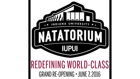 Thumbnail for entry IUPUI Natatorium Dedication Ceremony