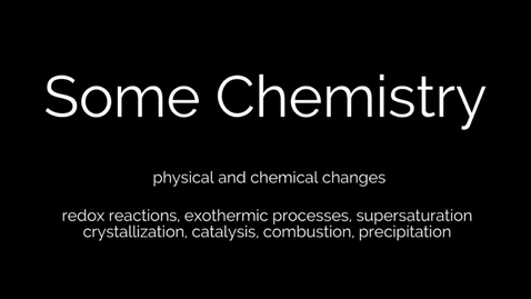 Thumbnail for entry C101 Day 1 - Chemical Reactions