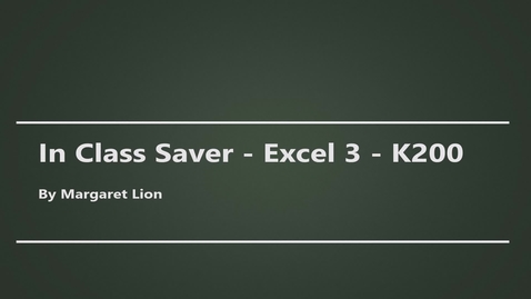 Thumbnail for entry In Class Saver - Excel 3 - K200