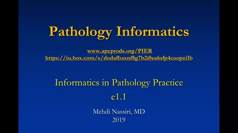 Thumbnail for entry Informatics in Pathology Practice