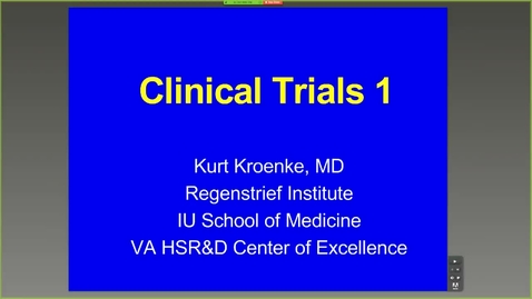 Thumbnail for Clinical Trials 1 - Kurt Kroenke, M.D.