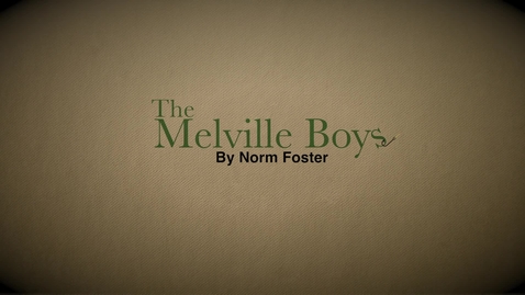 Thumbnail for entry The Melville Boys.mp4