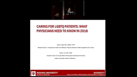 Thumbnail for entry Pediatric Grand Rounds - 06-27-18 - &quot;Caring for LGBTQ Paitents: What Physicians Need to Know in 2018&quot; Janine Fogel MD and Alvaro Tori MD