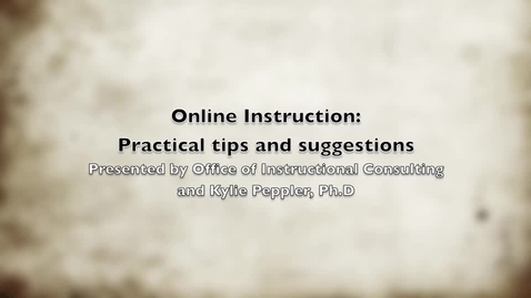 Thumbnail for IC Webinar: Online instruction: Practical tips and suggestions