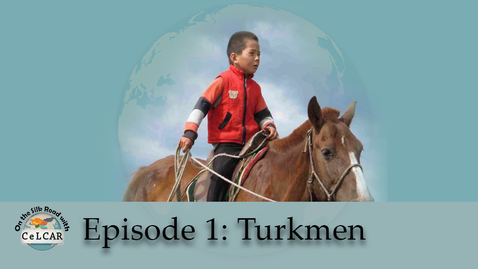 Thumbnail for entry Episode 1: Turkmen