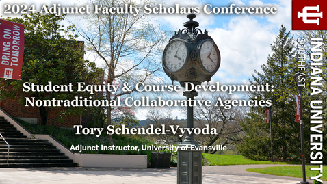 Thumbnail for entry Student Equity &amp; Course Development: Nontraditional Collaborative Agencies – Tory Schendel-Vyvoda