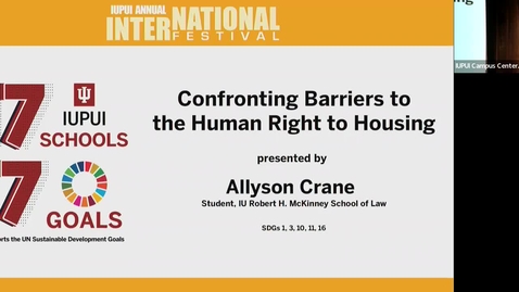 Thumbnail for entry Allyson Crane: Confronting Barriers to the Human Right to Housing - Making the World a Better Place with the SDGs