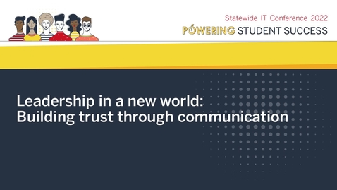 Thumbnail for entry Leadership in a new world: Building trust through communication