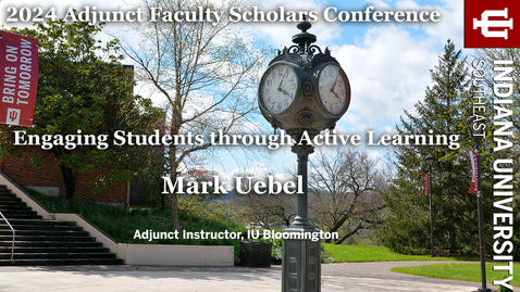 Thumbnail for entry Engaging Students through Active Learning – Mark Uebel