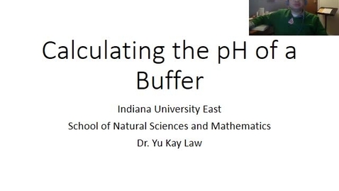Thumbnail for Calculating the pH of a Buffer (C101 version)