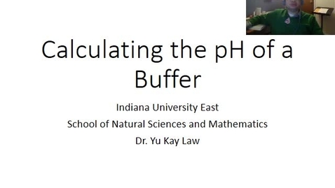 Thumbnail for entry Calculating the pH of a Buffer (C101 version)