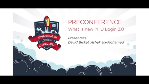 Thumbnail for 9am - What is new in IU Login 2.0