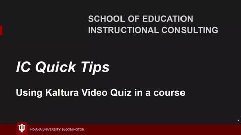 Thumbnail for _Adding a Quiz to Kaltura Video