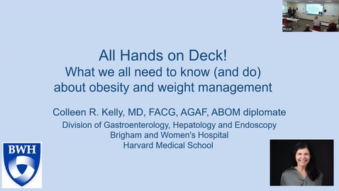 Thumbnail for Medicine Grand Rounds 9/26/2025: “All Hands on Deck! What we all need to know (and do)about obesity and weight management” Colleen Kelly