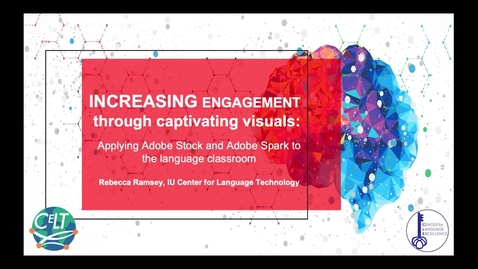 Thumbnail for entry Increasing engagement through captivating visuals: Applying Adobe Stock and Adobe Spark to the language classroom