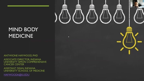Thumbnail for Rosalind Franklin University -  Dr. Antwione Haywood - Mind Body Medicine