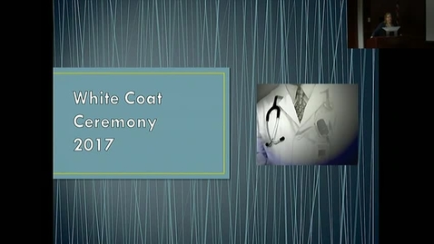 Thumbnail for entry Peds Grand Round 6/21/2017: White Coat Ceremony