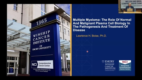 Thumbnail for IUSCCC Grand Rounds 5/12/2023: “Multiple myeloma: The role of normal and malignant plasma cell biology in the pathogenesis and treatment of disease”Lawrence Boise, PhD
