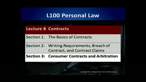 Thumbnail for entry L100 08-3 Consumer Contracts &amp; Arbitration