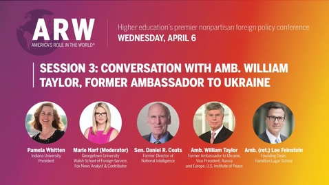 Thumbnail for entry Session 3: Conversation with Amb. William Taylor, Former U.S. Ambassador to Ukraine