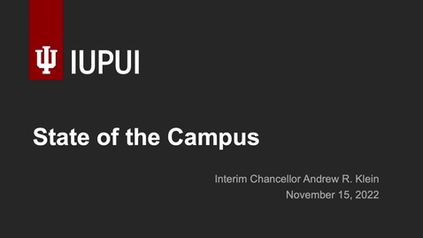 Thumbnail for 2022 IUPUI State of the Campus