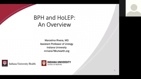 Thumbnail for entry 4.13.20 BPH and HoLEP with Dr. Rivera